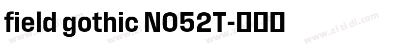 field gothic NO52T字体转换